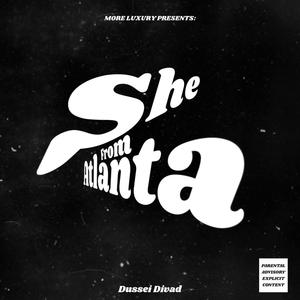 She from Atlanta (Explicit)