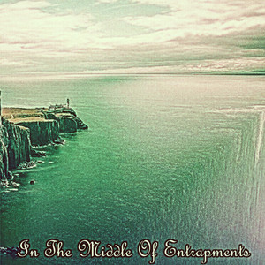 In The Middle Of Entrapments