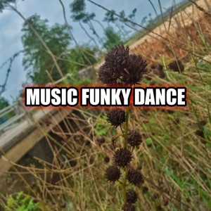 Music Funky Dance