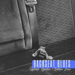 Backseat Blues(feat. Isadore Noir)