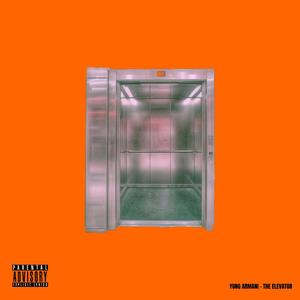 THE ELEVATOR (Explicit)