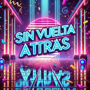 Sin Vuelta Atrás (feat. Cris Valencia)