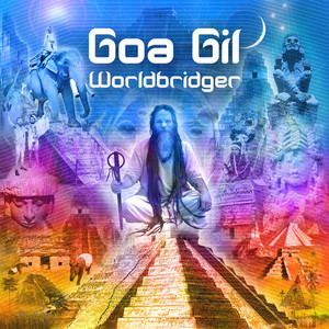 Goa Gil / Worldbridger