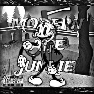 Modern Age Junkie (Explicit)