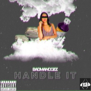 Handle It (Explicit)