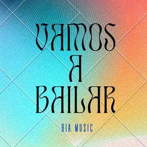Vamos a Bailar