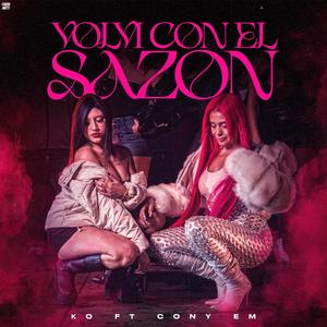 Volvi con el Sazón (feat. Cony EM)
