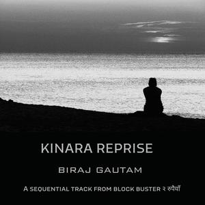 Kinara (Reprise )