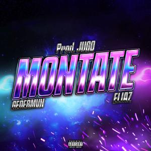 Montate (feat. eliaz & jugo)