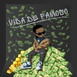 Vida de famoso (Explicit)