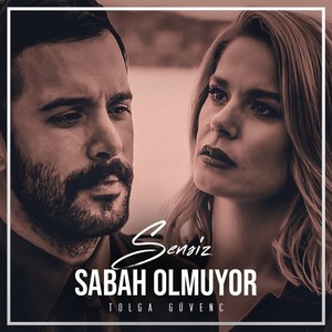 Sensiz Sabah Olmuyor