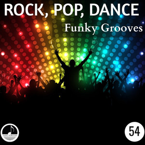 Rock Pop Dance 54 Funky Grooves