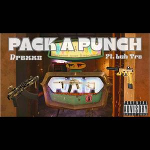 PACK A PUNCH (Explicit)