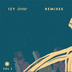 Irene - Remixes, Vol. 2 (Explicit)