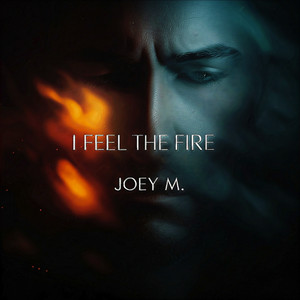 I Feel the Fire