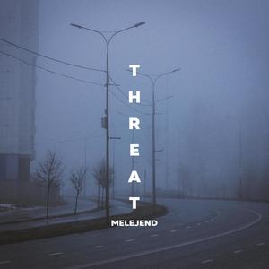 THREAT (Explicit)