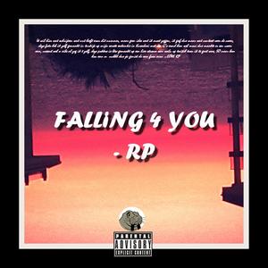 FALLING 4 YOU (Explicit)