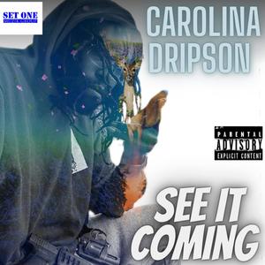 See it Coming (Explicit)