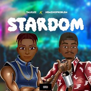 STARDOM (feat. NEMZNOPROBLEM)