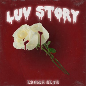 LUV STORY (Explicit)