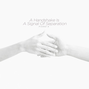 악수는 이별의 신호 (A handshake is a signal of separation)