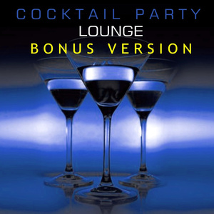 Cocktail Party Lounge (Bonus Version)