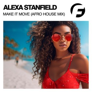 Make It Move (Afro House Mix)