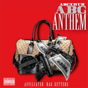 ABG Anthem (Explicit)