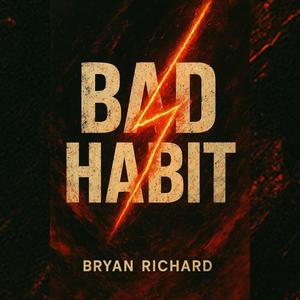 BAD HABIT (Explicit)