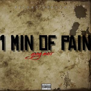 1 Minute Of Pain (Explicit)