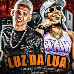 Luz da Lua (Explicit)