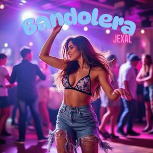 Bandolera (Explicit)