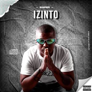 Izinto (Explicit)