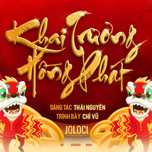 KHAI TRƯƠNG HỒNG PHÁT (feat. Chí Vũ)