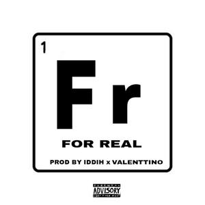 For Real (feat. The Late Bloomer, Thurston Wit It & Valettino) [Explicit]