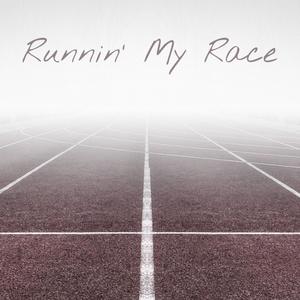 Runnin' My Race