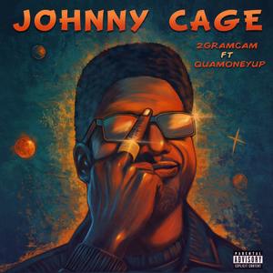 Johnny Cage (feat. QuaMoneyUp) (Explicit)