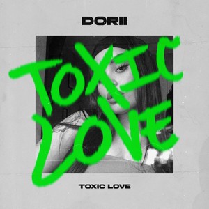 Toxic Love