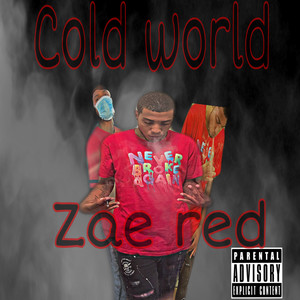 Cold World (Explicit)