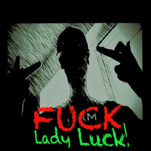 **** Lady Luck! (Explicit)