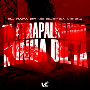Ta Atrapalhando Minha Dieta (Explicit)