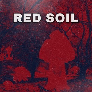 RED SOIL (Explicit)