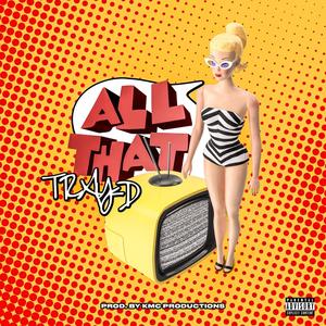 All That