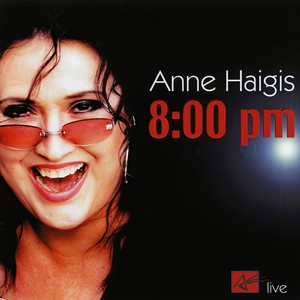 Anne Haigis - The Child in Your Eyes (Live)