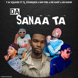 DA SANA'ATA (feat. Tj Young Boy, Mr.Fire, Kb Hart & Kb Show) (Live)