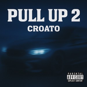 Pull Up 2 (Explicit)