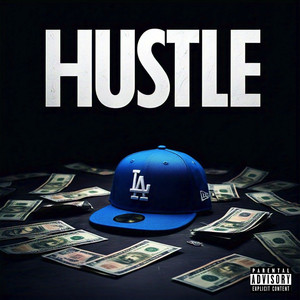 Hustle (Explicit)