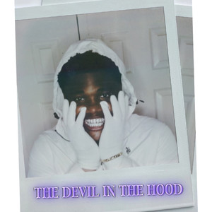 THE DEVIL IN THE HOOD (Explicit)