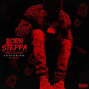 Born Steppa (feat. fl dusa) [Explicit]