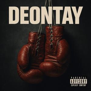 DEONTAY (feat. BANDOOBEATS) (Explicit)